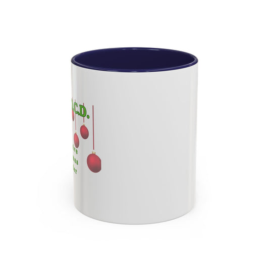 Mug - Holiday Season Much Accent Coffee Mug (11, 15oz)