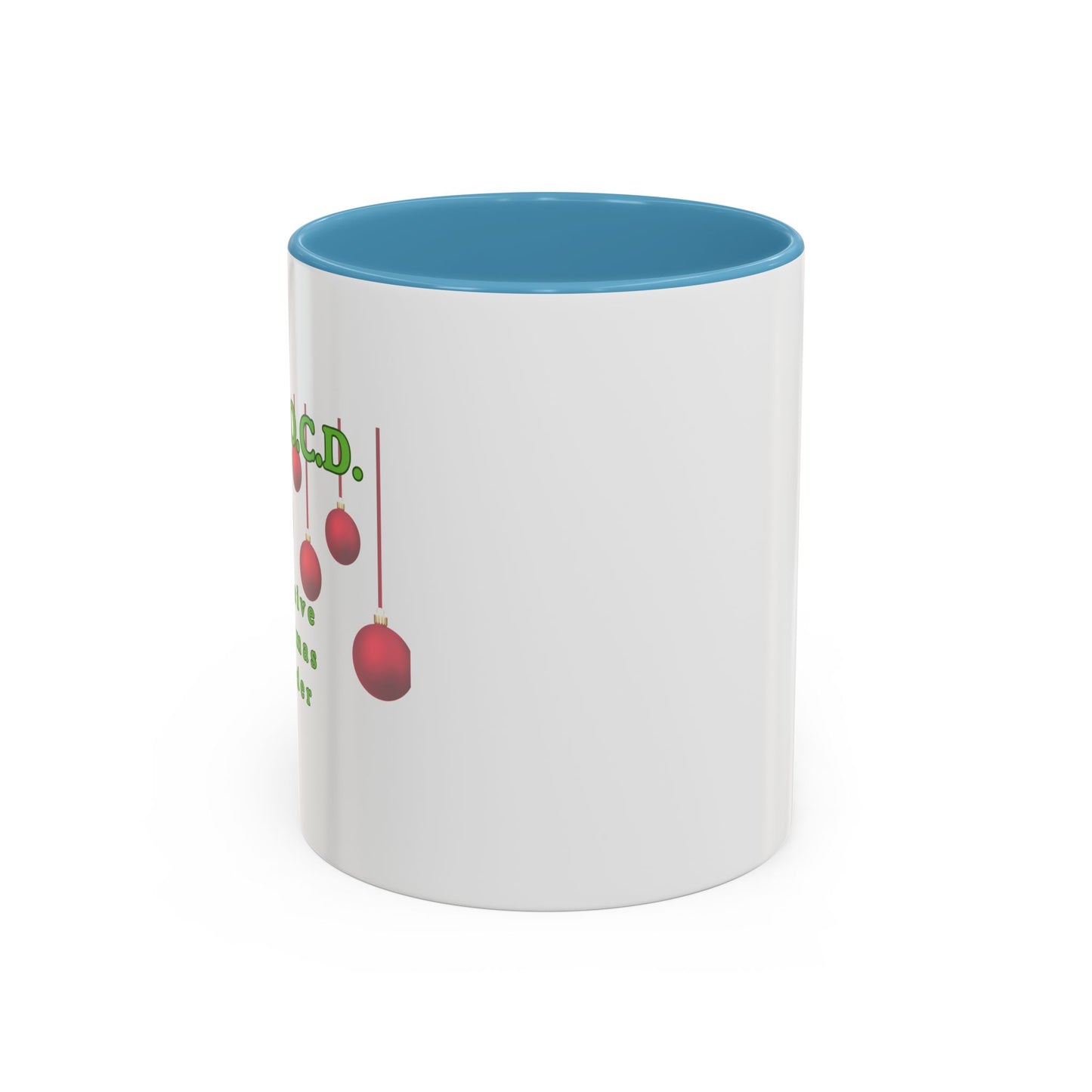 Mug - Holiday Season Much Accent Coffee Mug (11, 15oz)